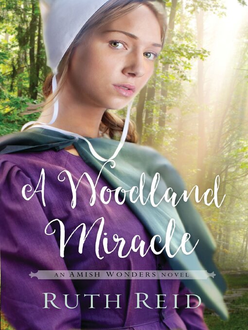 Title details for A Woodland Miracle by Ruth Reid - Wait list